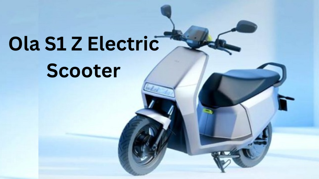 Ola S1 Z Electric Scooter Launched