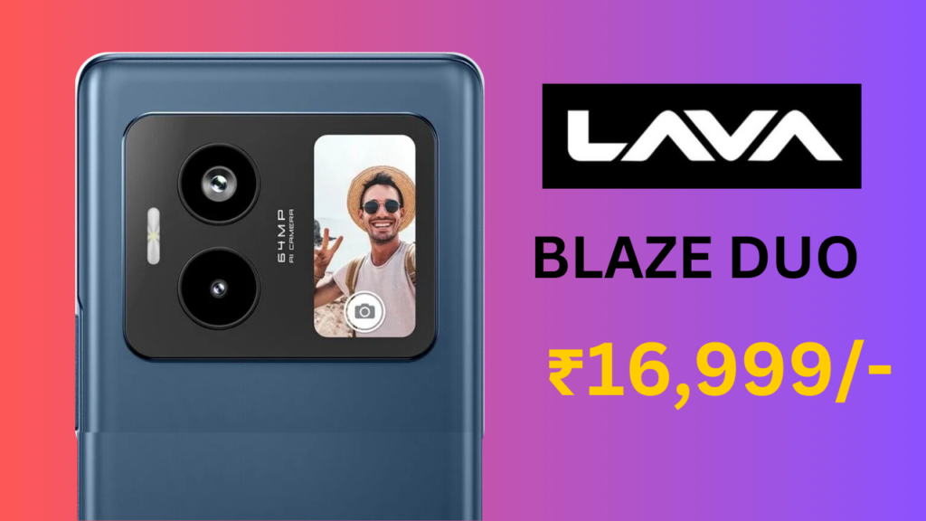 Lava Blaze Duo 5G Smartphone Launched