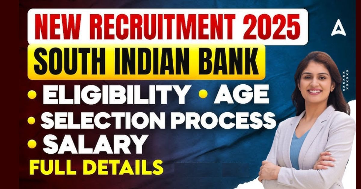 South Indian Bank Recruitment 2025