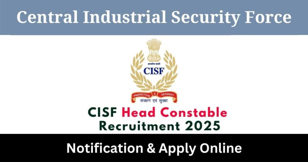 CISF Head Constable Recruitment 2025