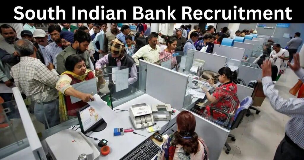 South Indian Bank Recruitment 2025