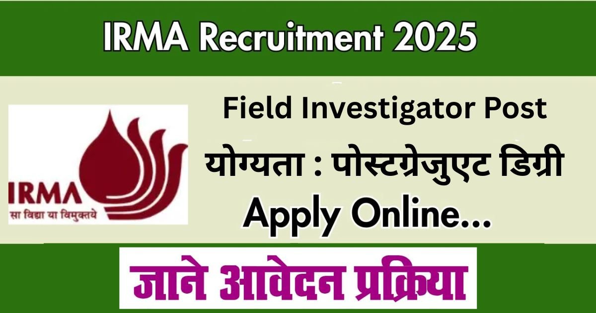 IRMA Field Investigators Recruitment 2025