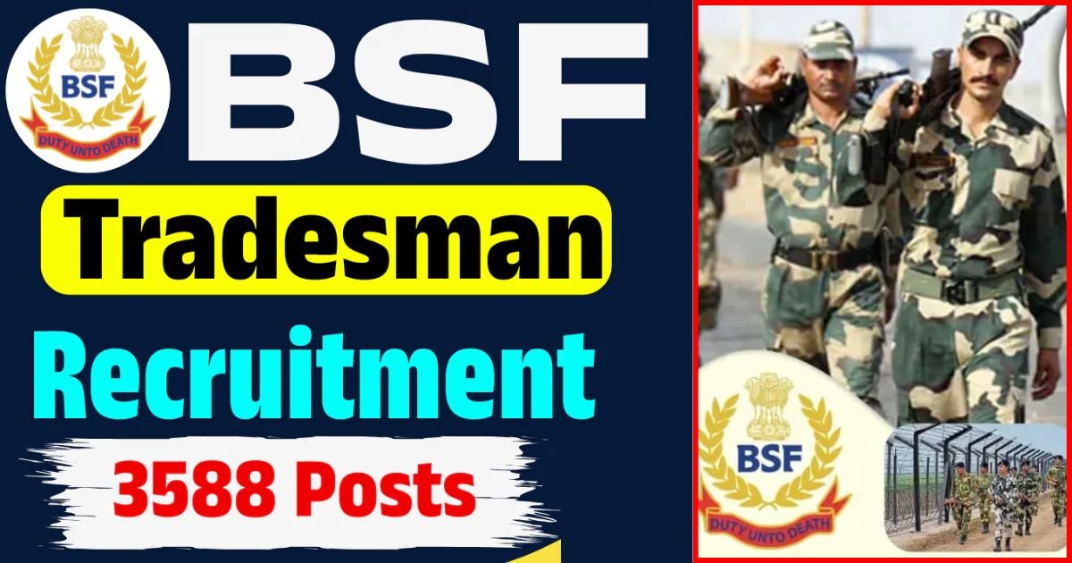 BSF Constable Tradesmen Recruitment 2025